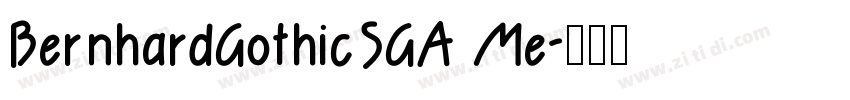 BernhardGothicSGA Me字体转换